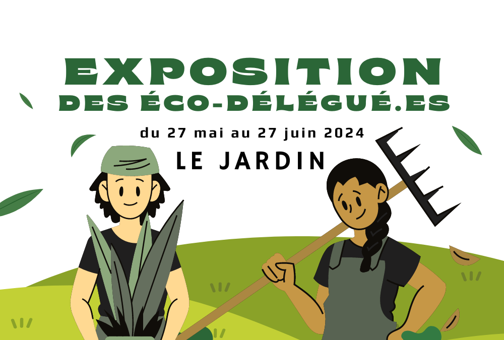 L’exposition des éco-délégué.es